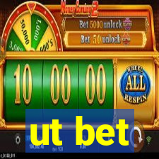 ut bet